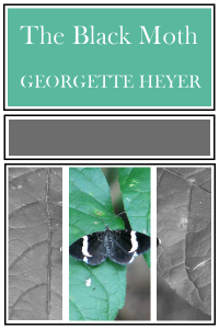 The Black Moth by Georgette Heyer